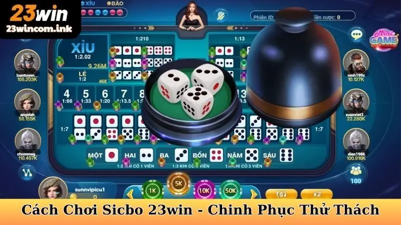 Cách Chơi Sicbo 23win - Vững Quy Tắc, Chinh Phục Thử Thách 4 Cách Chơi Sicbo 23win - Vững Quy Tắc, Chinh Phục Thử Thách
